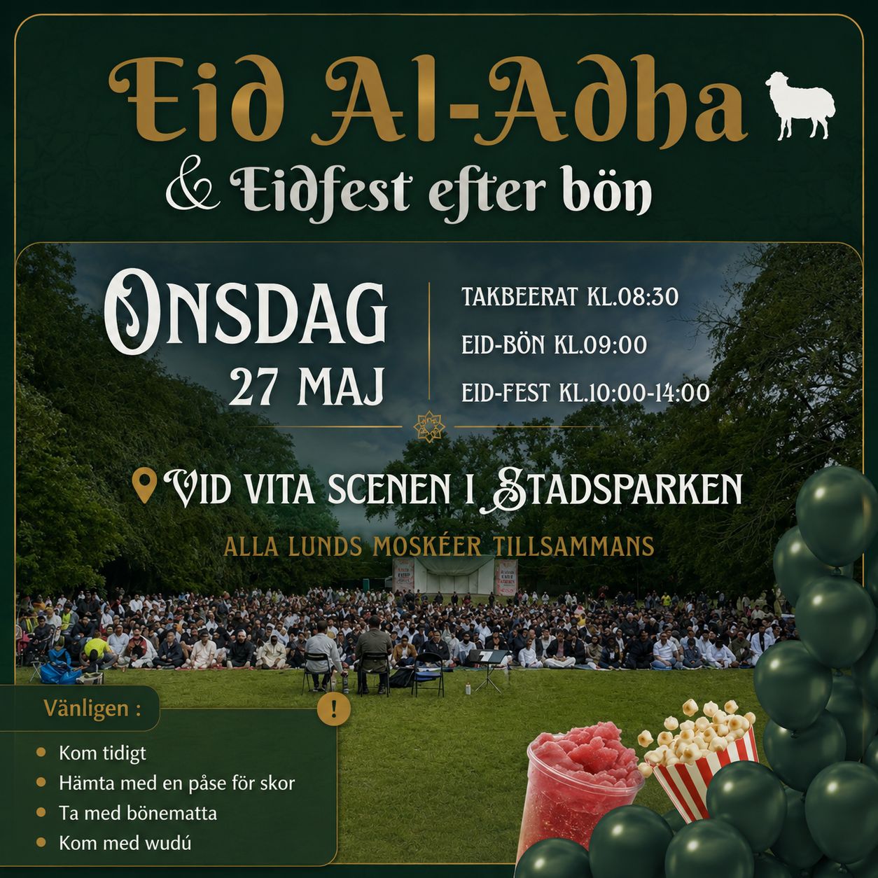Eid al-Adha affisch — Onsdag 27 maj, Vita Scenen i Stadsparken, alla Lunds moskéer tillsammans