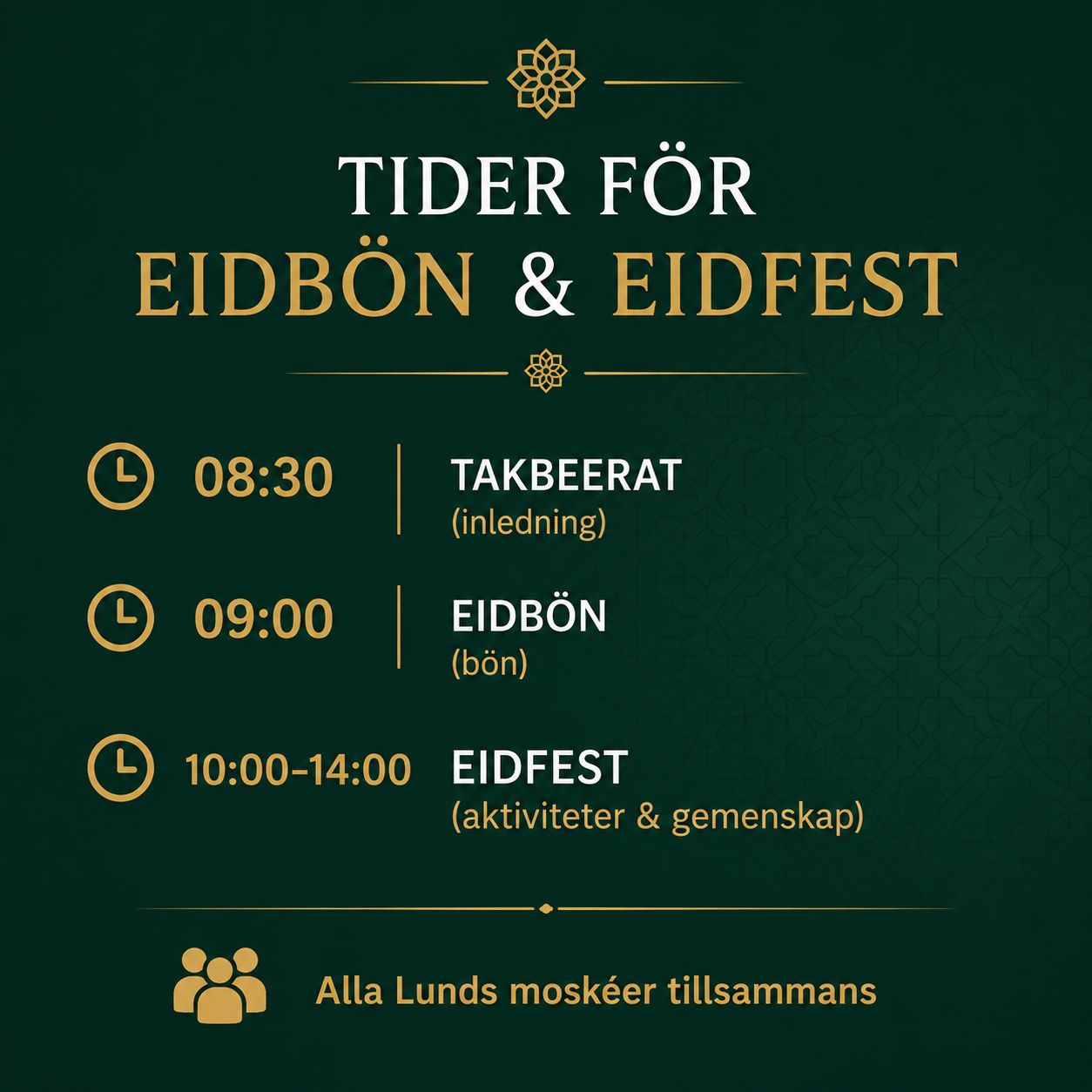 Tider för Eidbön och Eidfest — Takbeerat 08:30, bön 09:00, fest 10:00–14:00